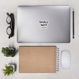 Shall Not Infringe Stickers
