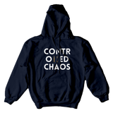 CONTROLLED CHAOS Hoodie
